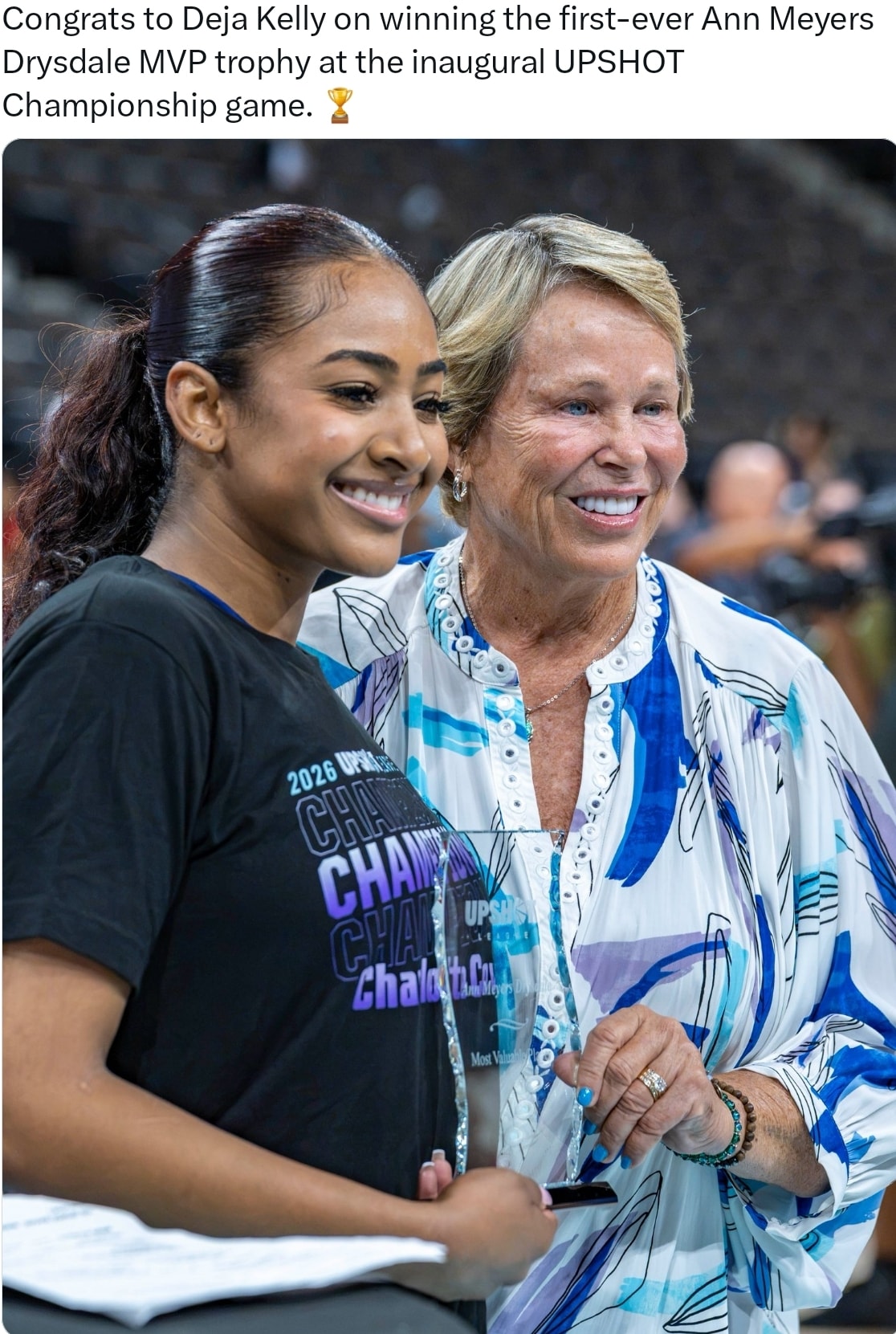 Deja Kelly with Ann Meyers Drysdale after winning the inaugural UPSHOT Championship MVP trophy